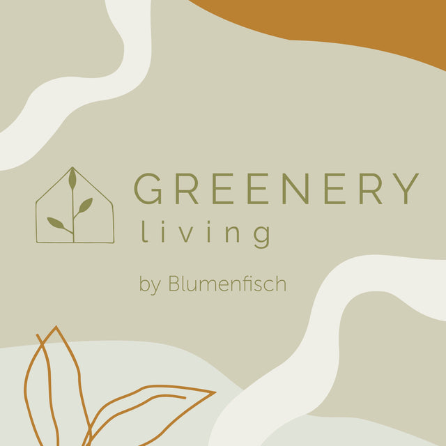Greenery Living - der Neuzuwachs bei Blumenfisch - Greenery Living